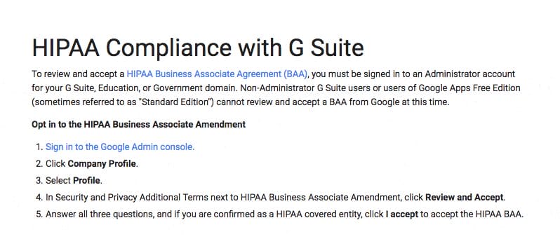 Steps to enable HIPAA compliance in G Suite by signing a Google Business Associate Agreement.